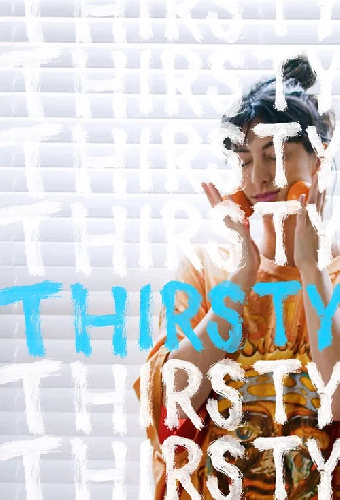 Thirsty