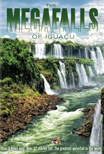 The Megafalls of Iguaçu