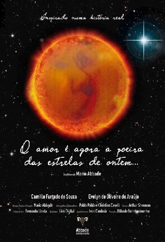 O amor é agora a poeira das estrelas de ontem...