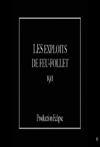 Les exploits de Feu-Follet