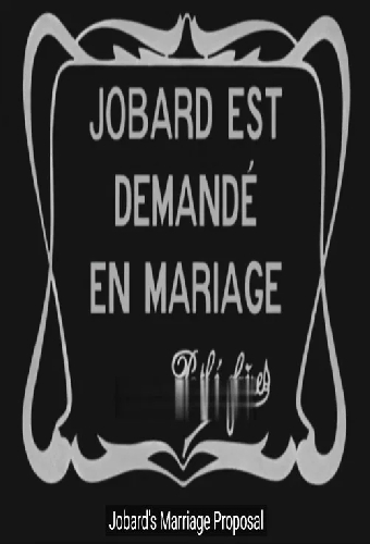 Jobard est demandé en mariage