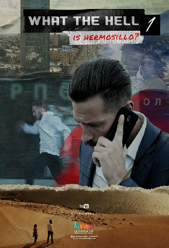 What the Hell is Hermosillo?