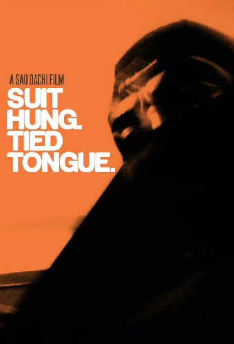 Suit Hung. Tied Tongue.