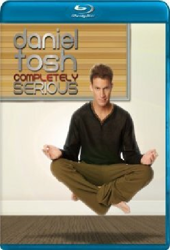 Daniel Tosh: Completely Serious