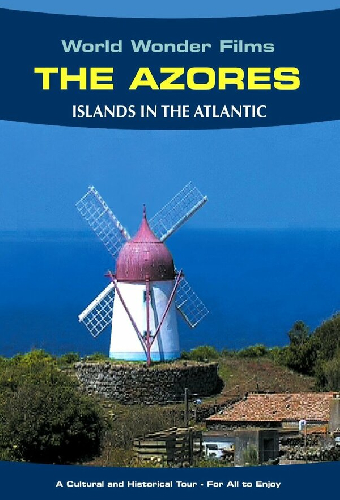 The Azores - Arcadia Vista Point Travel Films
