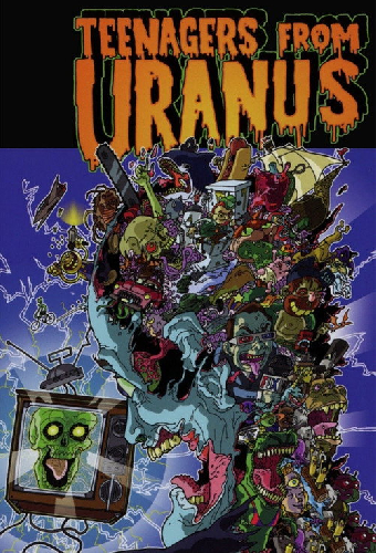Teenagers from Uranus: Sloppy Seconds