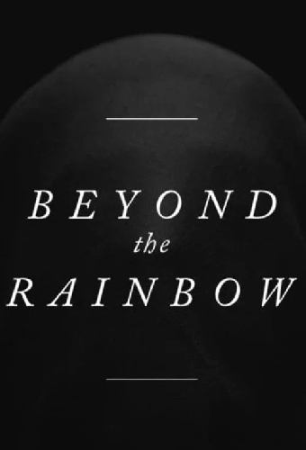 Beyond the Rainbow