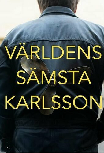 Världens sämsta Karlsson