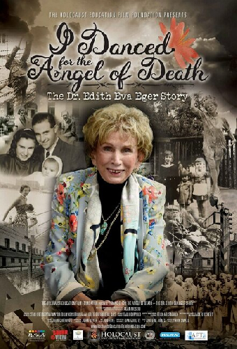 I Danced for the Angel of Death - The Dr. Edith Eva Eger Story