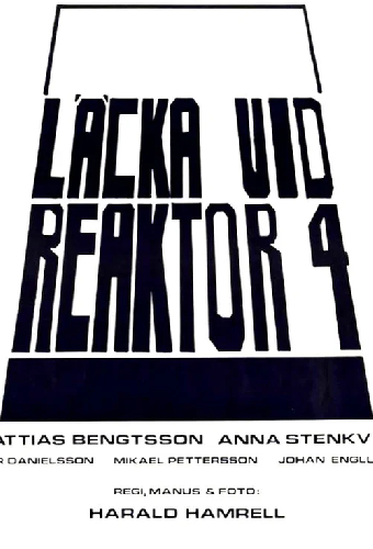 Läcka vid reaktor 4