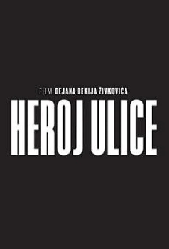 Heroj ulice
