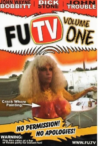 FUTV Volume One: No Permission, No Apologies!