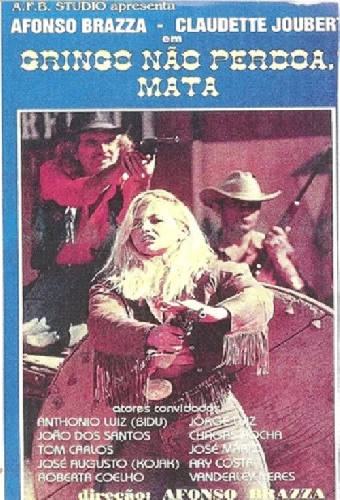 Gringo Não Perdoa, Mata