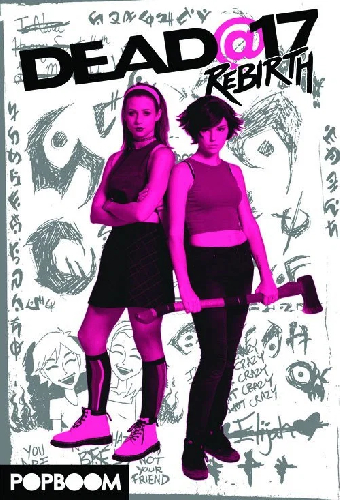 Dead@17: Rebirth