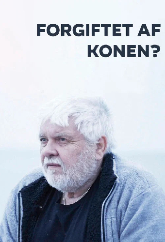 Forgiftet af konen?