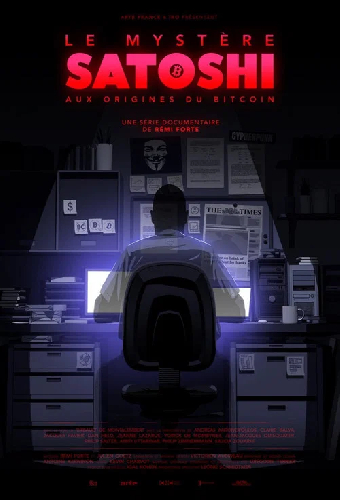 Le Mystère Satoshi, aux origines du Bitcoin