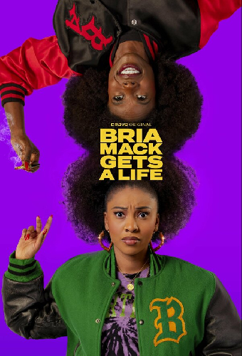 Постер «Bria Mack Gets A Life»