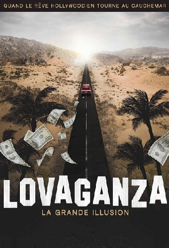 Lovaganza: La Grande Illusion