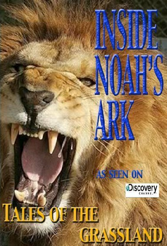 Inside Noah's Ark: Tales of the Grassland