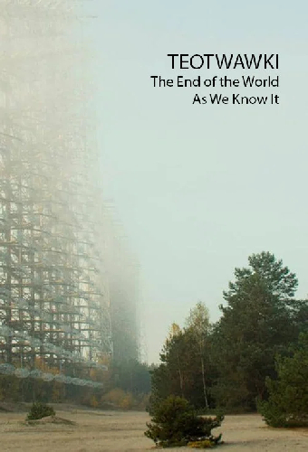 Das Ende der Welt wie wir sie kennen
