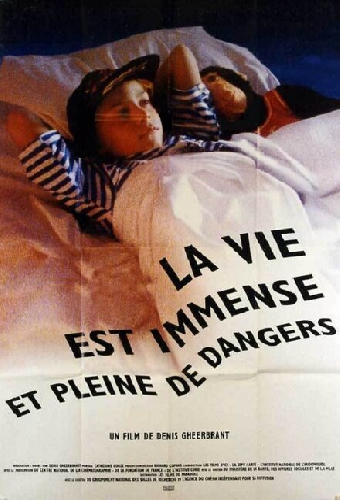 La vie est immense et pleine de dangers