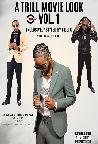 A Trill Movie Look Vol. 1