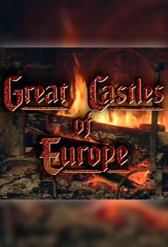 Great Castles of Europe