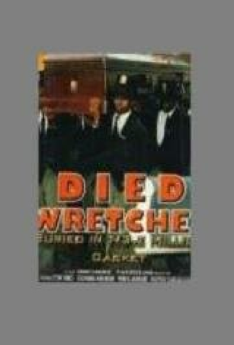 Died Wretched