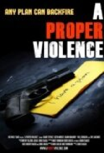A Proper Violence