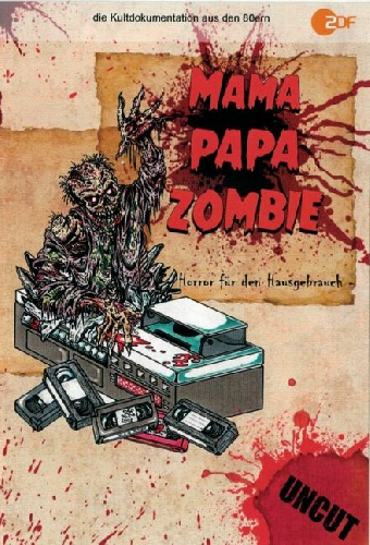 Mama, Papa, Zombie