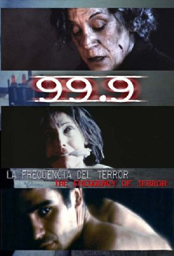 99.9: la frecuencia del terror