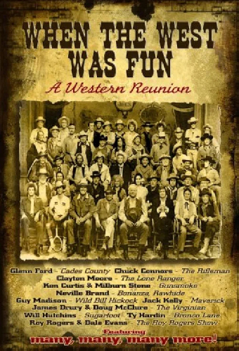 When the West Was Fun: A Western Reunion