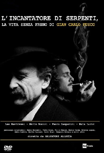 L'incantatore di serpenti, la vita senza freno di Gian Carlo Fusco
