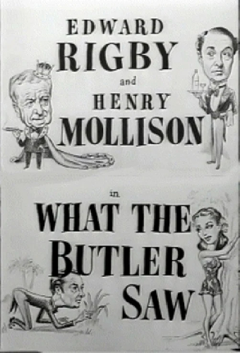 What the Butler Saw