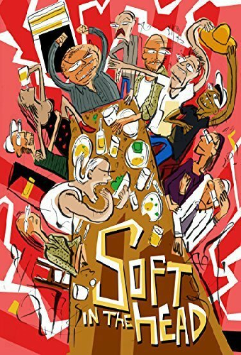 Постер «Soft in the Head»