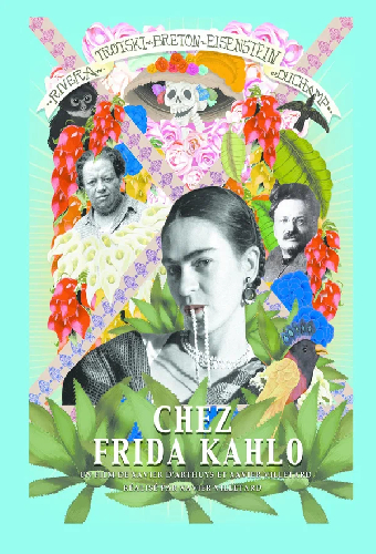 Chez Frida Kahlo