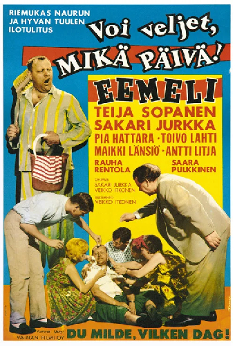 Voi veljet, mikä päivä!