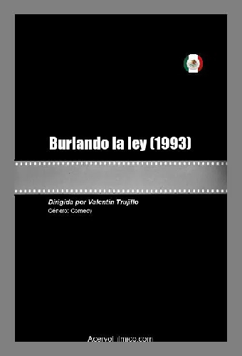 Burlando la ley