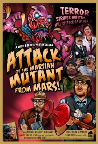 Attack of the Mutant Martian from Mars!