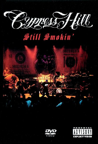 Cypress Hill - Still Smokin'
