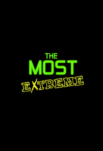 The Most Extreme