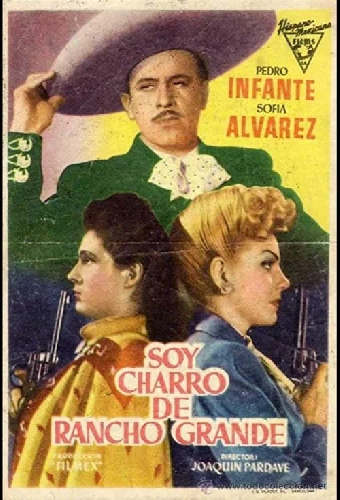 Soy charro de Rancho Grande