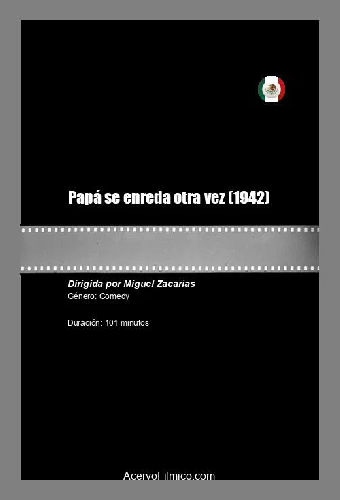 Papá se enreda otra vez