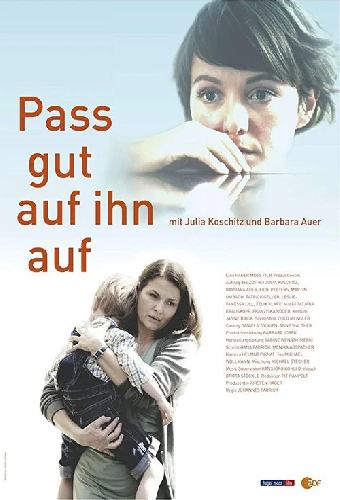 Pass gut auf ihn auf