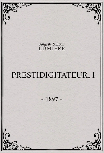Prestidigitateur, I