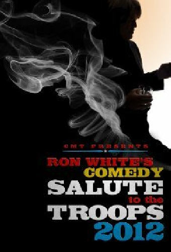 Ron White Comedy Salute to the Troops 2012