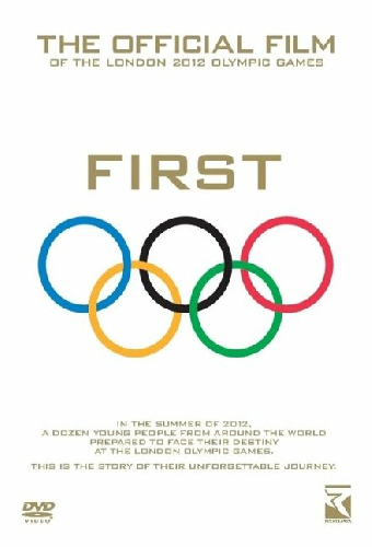 First: The Official Film of the London 2012 Olympic Games