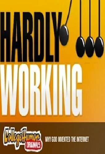 Hardly Working