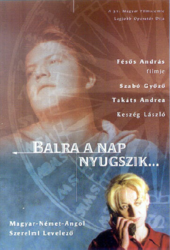 Balra a nap nyugszik