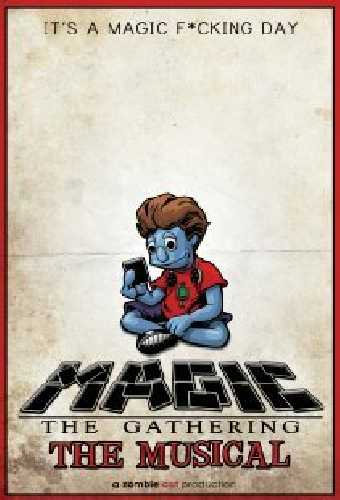 Magic: The Gathering - The Musical